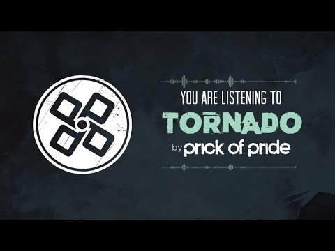 Tornado - Prick Of Pride