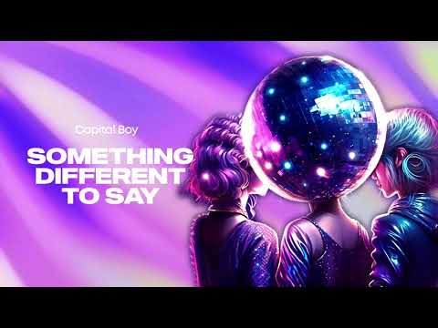 Capital Boy - Something Different To Say