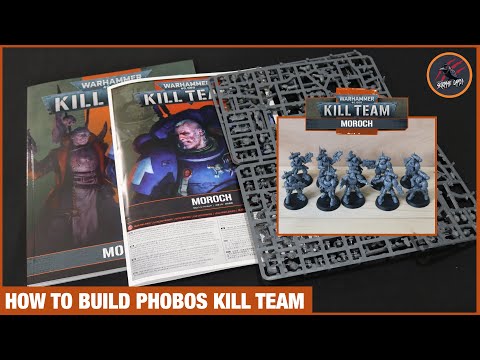 HOW TO BUILD A PHOBOS STRIKE TEAM KILL TEAM - Which Operatives Can You Build From The Moroch Set?