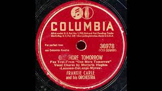 Frankie Carle and his orchestra One more tomorrow 78 rpm