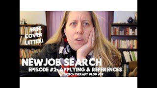 Job Search Video 2: The Application Process, References, and a Cover Letter for You! #SpeechTherapy