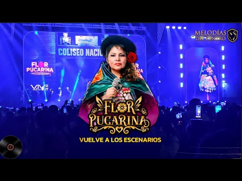 FLOR PUCARINA VUELVE A LOS ESCENARIOS