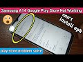 Samsung A14 play store not working problem solve