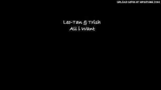 Leo-Tan & Trish - All I Want