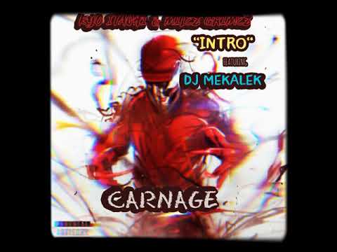 KYO ITACHI & MILEZ GRIMEZ - CARNAGE INTRO ft. DJ MEKALEK