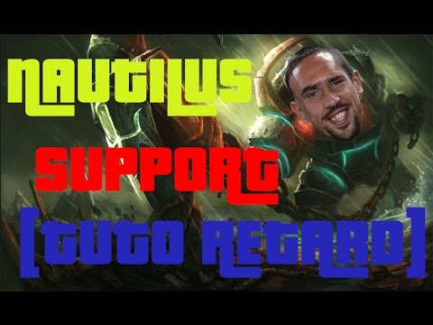 [TUTO RETARD] : Comment jouer Nautilus support