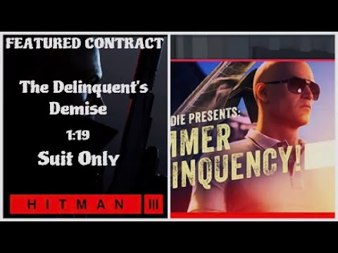 HITMAN WoA - The Delinquent's Demise - Suit Only - 1:19