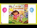 DORA THE EXPLORER AT THE CARNIVAL Read Aloud Storybook For Kids Children