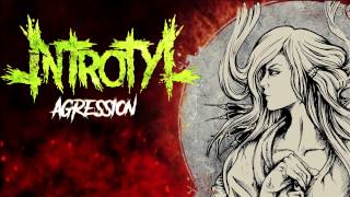 Introtyl-Aggression LIve Lyric Video