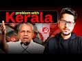 You Have Been Lied About Kerala