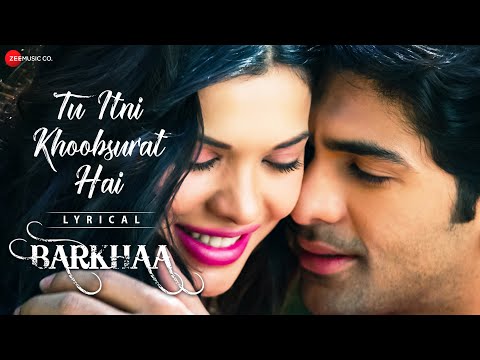 Tu Itni Khoobsurat Hai (Lyrical) — watch video