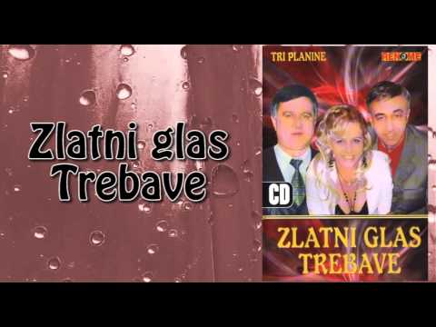 Zlatni glas Trebave - Djedove rijeci - (Audio 2006)