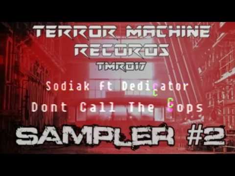 Sodiak ft Dedicator - Don´t Call The Cops