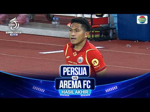 Persija Vs Arema FC - Hasil Pertandingan | BRI Super League 2025/26