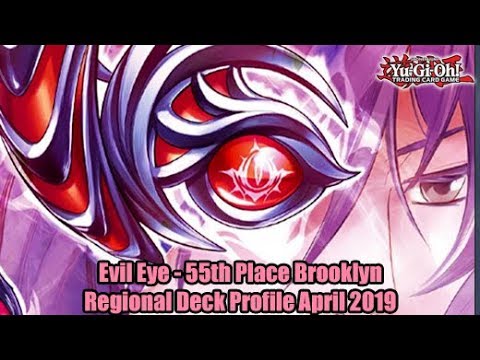 Evil Eye - 55th Place Brooklyn Regional Yugioh Deck Profile April 2019