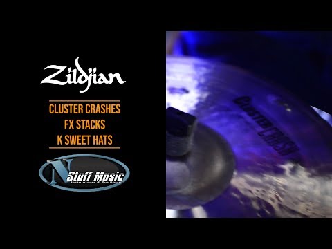 The All-New Zildjian Cluster Crashes, FX Stacks, and K Sweet Hats