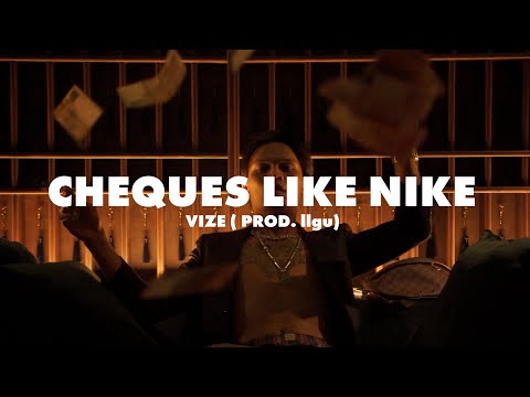 VIZE VERZA - Cheques like nike (prod. Iglu)[OMV]