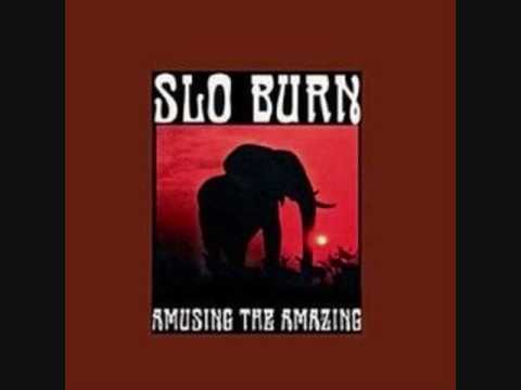 Slo Burn - Round Trip