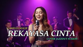Download lagu REKAYASA CINTA – CAMELIA MALIK | DANGDUT LAWAS JADI JAZZ FUSION ASIK | NOSTALGIA MUSIC mp3