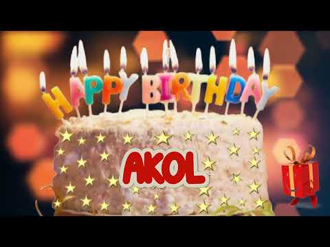 AKOL Happy Birthday Song | Happy Birthday Wishes | Happy Birthday To You | Happy Birthday AKOL