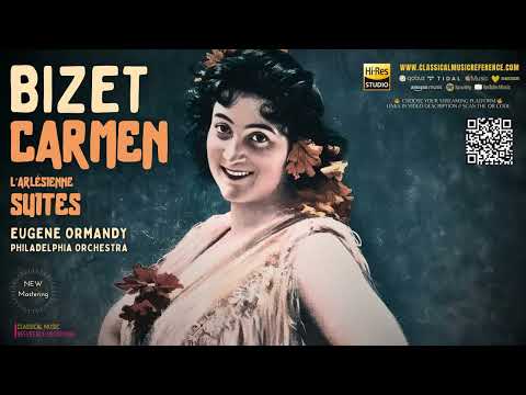 Bizet: Carmen Suites Nos. 1 & 2 (reference recording: Eugene Ormandy, The Philadelphia Orchestra)
