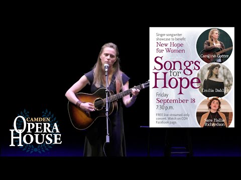 Songs For Hope: Caroline Cotter, Emilia Dahlin, Sara Hallie Richardson - [Full Concert]