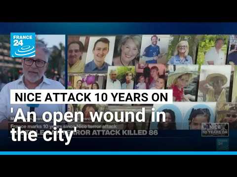 'An open wound': Nice commemorates 10 years since terror attack