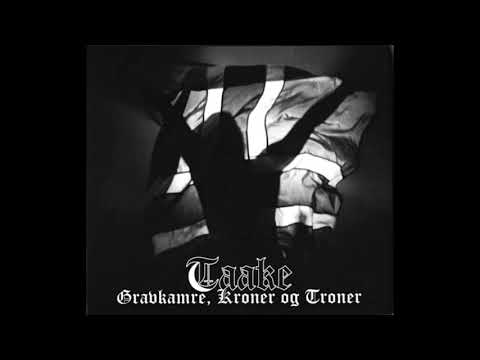 Taake - Gravkamre, kroner og troner  (Full Compilation)