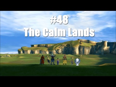 Final Fantasy X HD Platinum Walkthrough Part 48 Calm Lands