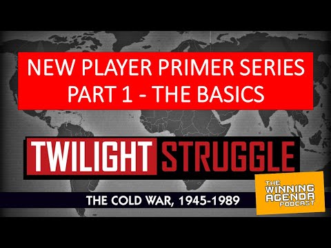 Twilight Struggle New Player Strategy Guide - Part 1 - The Basics