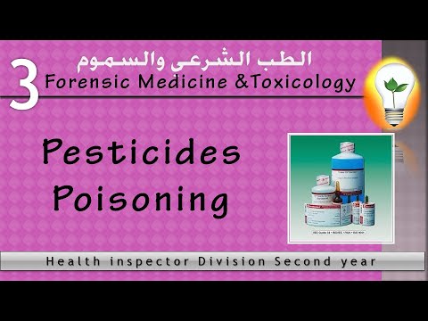 Forensic Medicine Toxicology Ch1 toxicology Ch2 Pesticides poisoning علم السموم والتسمم بالمبيدات