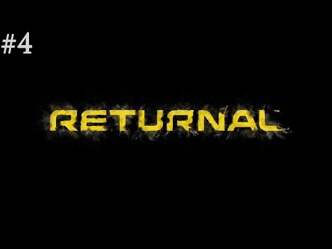 RETURNAL PS5 GAMEPLAY WALKTHROUGH - Part 4