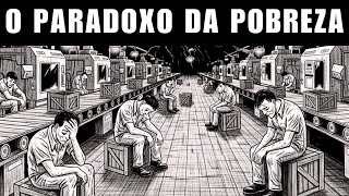 Por que é tão difícil escapar da pobreza?