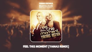 Download lagu Pitbull - Feel This Moment [YAMAS TIKTOK REMIX] - TECHNO VERSION mp3