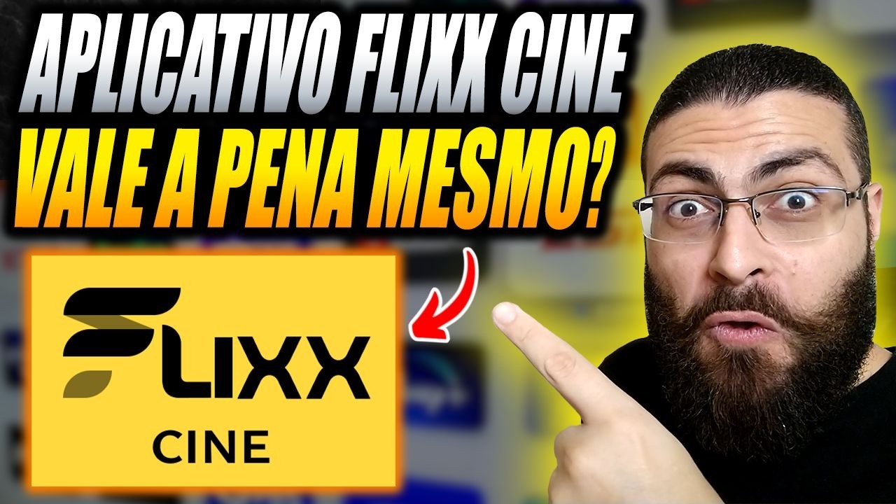 Flixx Cine Vale a Pena? Será Mesmo Que o Flixx Cine é Confiável? App P2P Flixx Cine Fora do Ar?