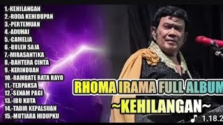 Download lagu KEHILANGAN || RHOMA IRAMA FULL ALBUM mp3