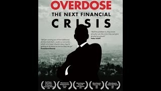 Наступна фінансова криза (д/ф "Overdose: The Next Financial Crisis")