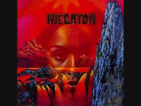 Megaton - Tomorrow Never Comes My Way