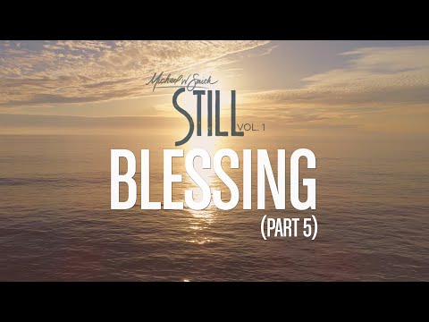 Thumbnail for Blessing, Pt. 5 video