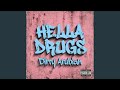 Hella Drugs