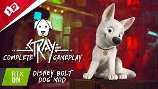 STRAY GAMEPLAY WITH DISNEY BOLT