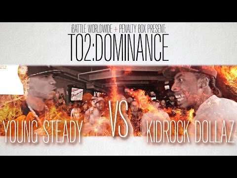 Young Steady vs Kidrock Dollaz