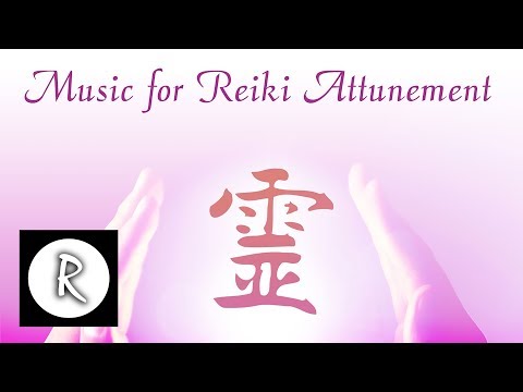 Best Reiki Music: Music for Reiki Attunement - Relaxation Music, Spa, Sleep, Study, Background