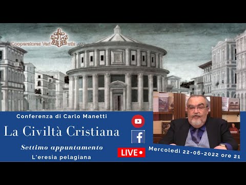 La Civiltà Cristiana (VII). L'eresia pelagiana