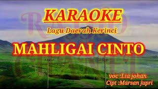Download lagu Lagu kerinci karaoke 'MAHLIGAI CINTO' mp3
