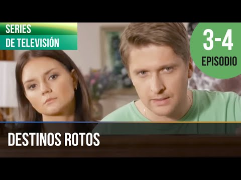 ▶️ Destinos rotos 3 - 4 Episodios - Melodrama | Películas y series de televisión