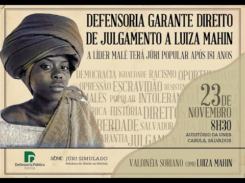 1º Júri Simulado DPE/BA - Luiza Mahin