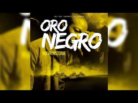 Eres el amor de mi vida - Oro Negro