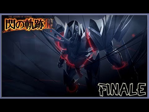 TLoH: Trails of Cold Steel 3 [JPN] Final Chapter Playthrough FINAL PART - Final Boss/Ending/Credits