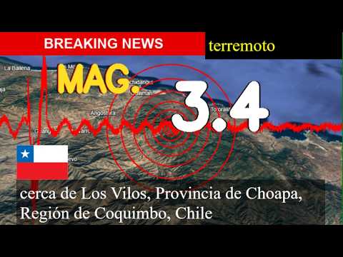 😱🚨 Terremoto cerca de Los Vilos, Provincia de Choapa, Región de Coquimbo, Chile actualizaciones en v